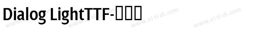 Dialog LightTTF字体转换